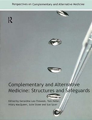 Complementary And Alternative Medicine: Structures And Safeguards-..