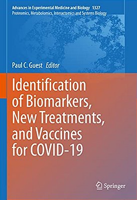 Identification Of Biomarkers, New Treatments, And Vaccines For Covid-19-..