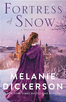 Fortress Of Snow: A Dericott Tale-..