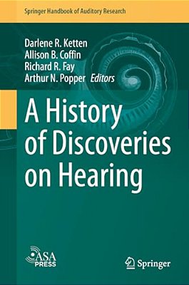 A History Of Discoveries On Hearing-..