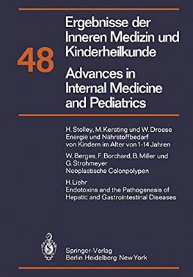 Ergebnisse Der Inneren Medizin Und Kinderheilkunde/Advances In Internal Medicine And Pediatrics: Neue Folge-..