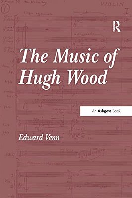 The Music Of Hugh Wood-..