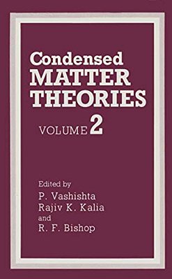 Condensed Matter Theories: Volume 2-..