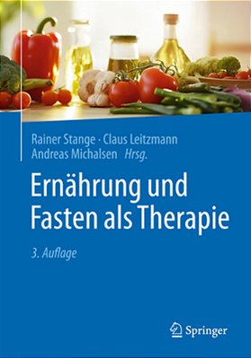 Ernährung Und Fasten Als Therapie-..
