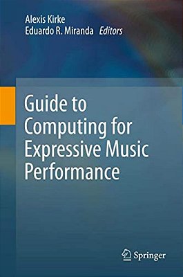 Guide To Computing For Expressive Music Performance-..