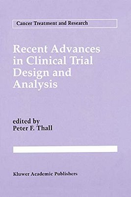 Recent Advances In Clinical Trial Design And Analysis-..