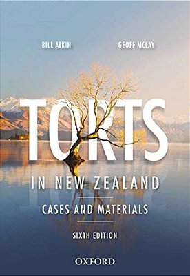 Torts In New Zealand: Cases And Materials-..