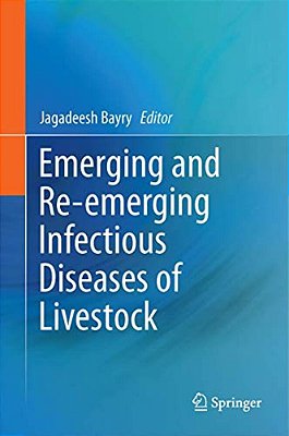 Emerging And Re-Emerging Infectious Diseases Of Livestock-..