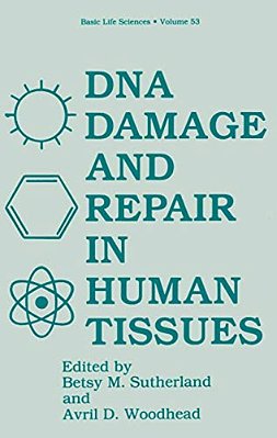 Dna Damage And Repair In Human Tissues-..