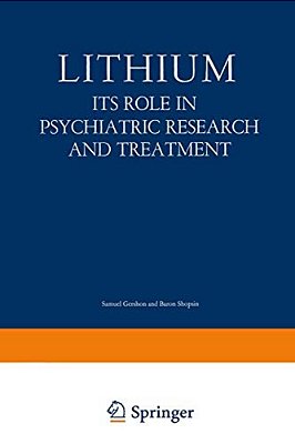Lithium: Its Role In Psychiatric Research And Treatment-..