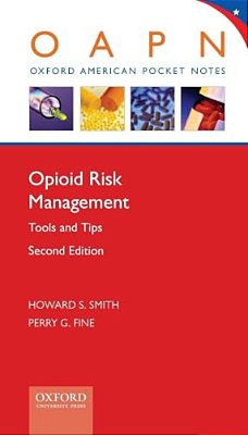 Opioid Risk Management: Tools And Tips (Revised)-..