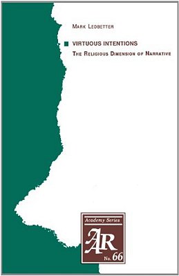 Virtuous Intentions: The Religious Dimension Of Narrative-..