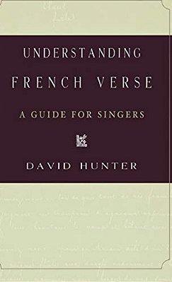 Understanding French Verse: A Guide For Singers-..
