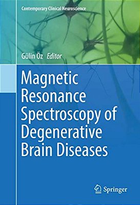 Magnetic Resonance Spectroscopy Of Degenerative Brain Diseases-..