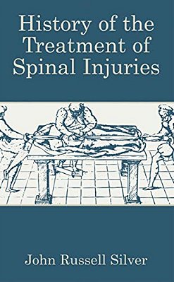 History Of The Treatment Of Spinal Injuries-..