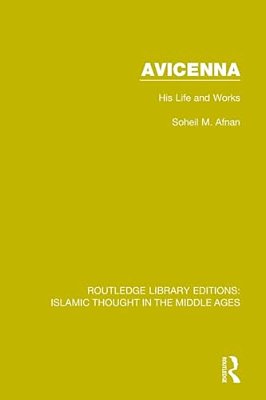 Avicenna: His Life And Works-..