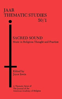Sacred Sound: Music In Religious Thought And Practice-..