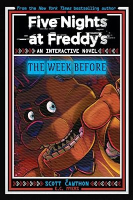 Five Nights At Freddy'S: The Week Before, An Afk Book (Interactive Novel #1)-..