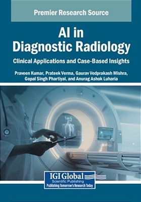Ai In Diagnostic Radiology: Clinical Applications And Case-Based Insights-..