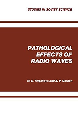 Pathological Effects Of Radio Waves-..