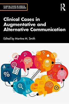 Clinical Cases In Augmentative And Alternative Communication-..
