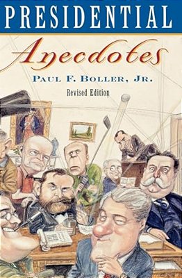 Presidential Anecdotes-..