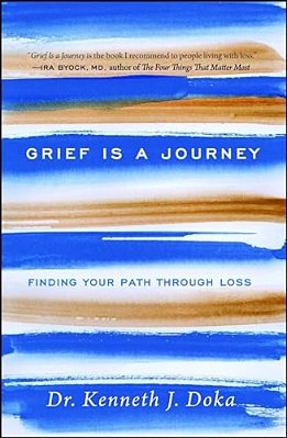 Grief Is A Journey: Finding Your Path Through Loss-..