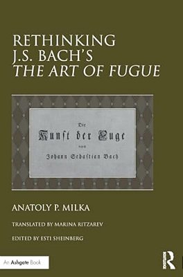Rethinking J. S. Bach's The Art Of Fugue-..