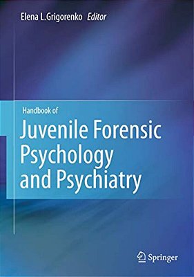 Handbook Of Juvenile Forensic Psychology And Psychiatry-..