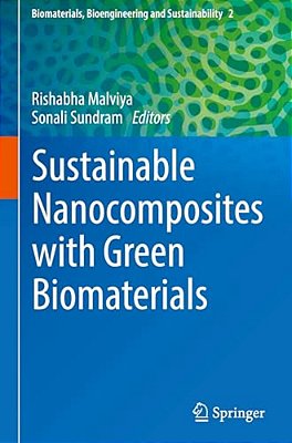 Sustainable Nanocomposites With Green Biomaterials-..