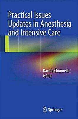 Practical Issues Updates In Anesthesia And Intensive Care-..