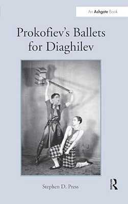 Prokofiev's Ballets For Diaghilev-..