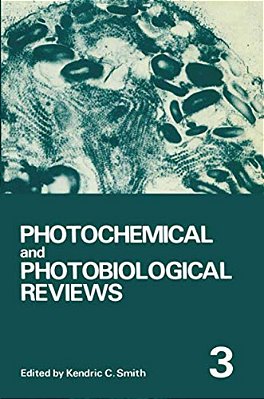 Photochemical And Photobiological Reviews: Volume 3-..