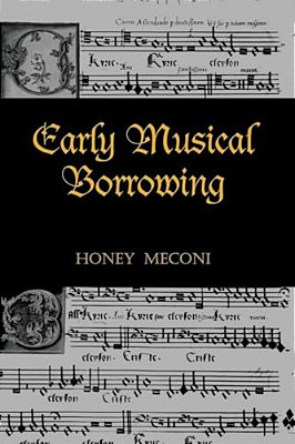 Early Musical Borrowing-..