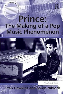 Prince: The Making Of A Pop Music Phenomenon-..