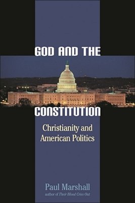 God And The Constitution: Christianity And American Politics-..