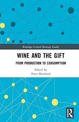 Wine And The Gift: From Production To Consumption-..