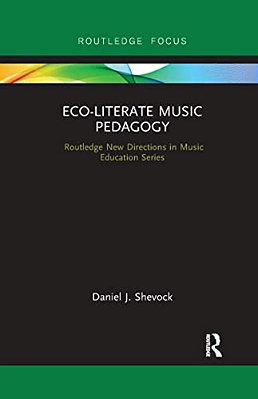 Eco-Literate Music Pedagogy-..