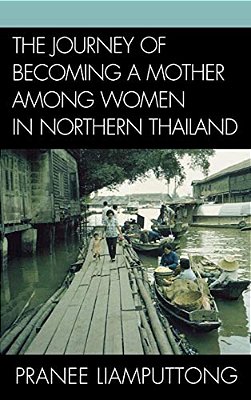 The Journey Of Becoming A Mother Among Women In Northern Thailand-..