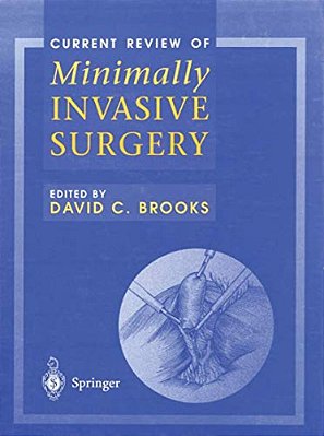 Current Review Of Minimally Invasive Surgery-..