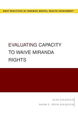 Evaluating Capacity To Waive Miranda Rights-..