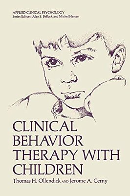 Clinical Behavior Therapy With Children-..