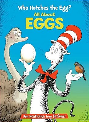 Who Hatches The Egg?: All About Eggs-..