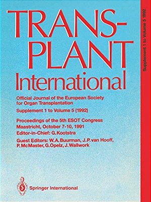 Transplant International Official Journal Of The European Society For Organ Transplantation: Proceedings Of The 5Th Congress Of The European Society F-..