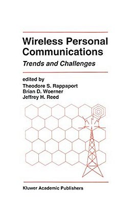 Wireless Personal Communications: Trends And Challenges-..