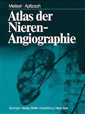 Atlas Der Nierenangiographie-..
