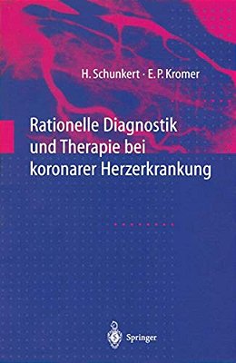 Rationelle Diagnostik Und Therapie Bei Koronarer Herzerkrankung-..