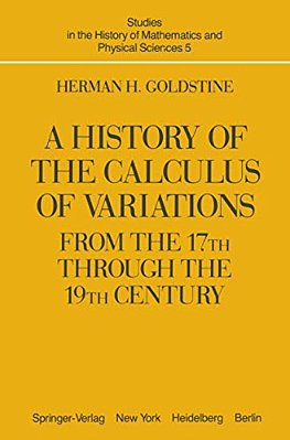 A History Of The Calculus Of Variations From The 17Th Through The 19Th Century-..