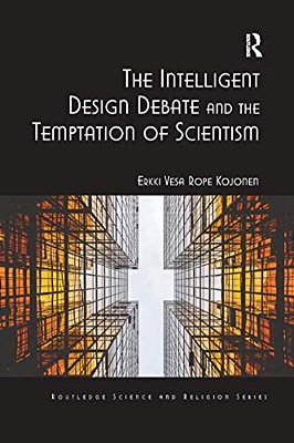 The Intelligent Design Debate And The Temptation Of Scientism-..