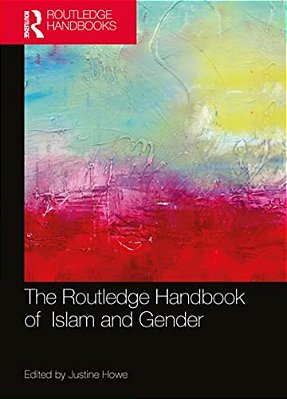 The Routledge Handbook Of Islam And Gender-..
